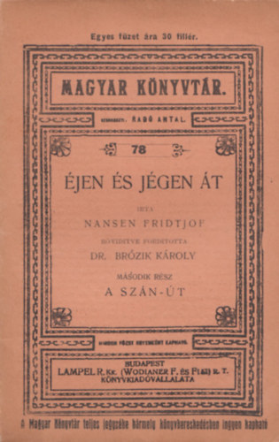 Nansen Fridtjof. - Éjen és jégen át - Második rész: A szán-út