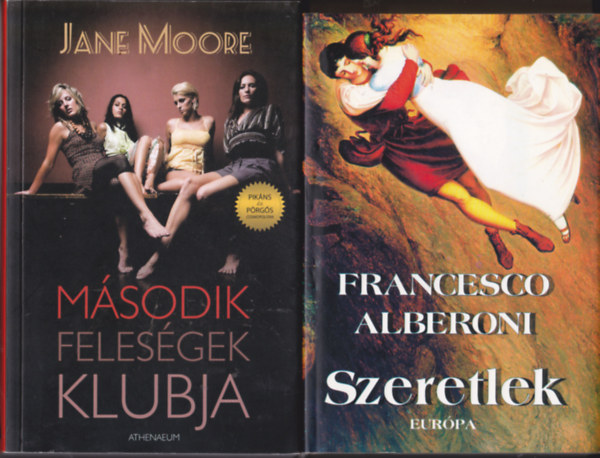 F.Alberoni - Jane Moore - Szeretlek + Msodik Felesgek Klubja