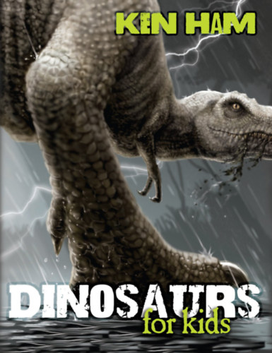 Ken Ham - Dinosaurs for Kids