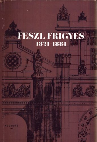 Komrik Dnes - Feszl Frigyes (1821-1884)
