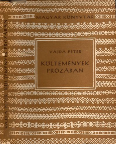Vajda P�ter - K�ltem�nyek pr�z�ban �s m�s �r�sok