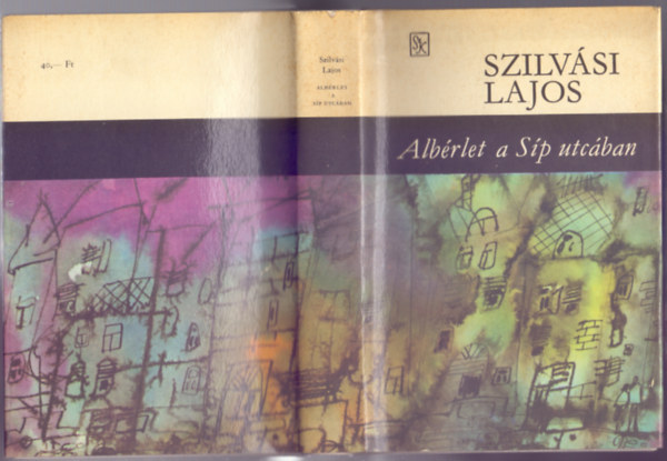 Szilvsi Lajos - Albrlet a Sp utcban (Negyedik kiads)