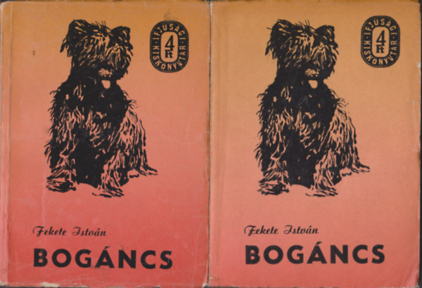 Fekete Istv�n - Bog�ncs I-II. (Ifj�s�gi kisk�nyvt�r)