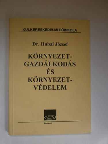 Dr.Hubai Jzsef - Krnyezetgazdlkods s krnyezetvdelem MSZ: 96162