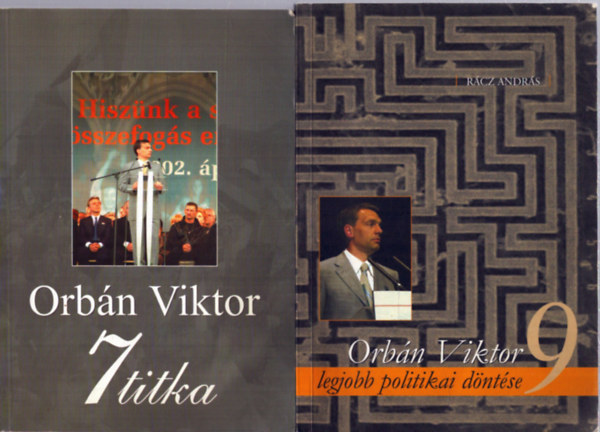 R�cz Andr�s - 2 db R�cz Andr�s k�tet Orb�n Viktorr�l: Orb�n Viktor 9 legjobb politikai d�nt�se - Orb�n Viktor 7 titka