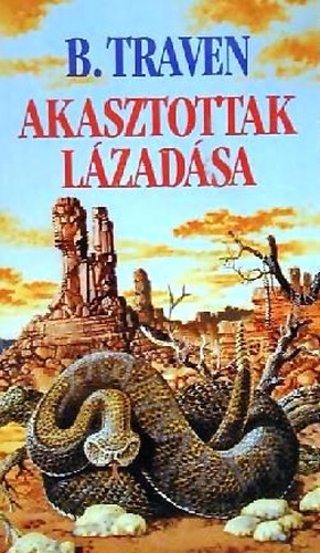 Jahn Anna B. Traven (ford.) - Akasztottak lázadása