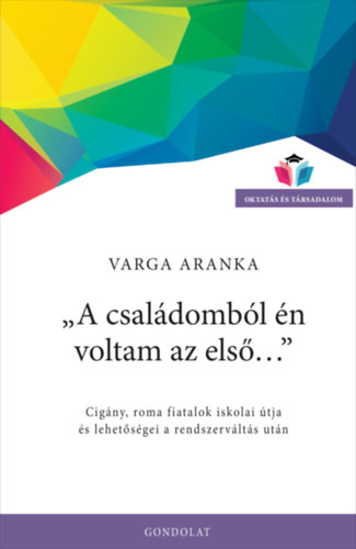 Varga Aranka - A csal�domb�l �n voltam az els�...