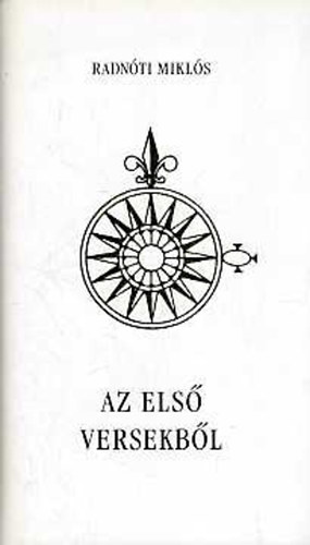 Radn�ti Mikl�s - Az els� versekb�l 1925-1930