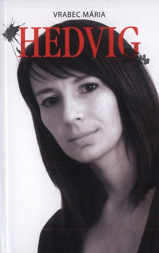 Vrabec Mária - Hedvig