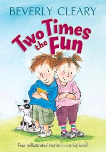 Beverly Cleary - Two Times the Fun