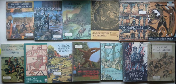 Szab� Mikl�s - 13 db A k�pes t�rt�nelem sorozatb�l (Hellasz f�nykora, �s napkelet, Eml�kezz�nk r�giekr�l, A g�pek forradalma, Polg�rh�bor� �szak- Amerk�ban, A nagy okt�ber, stb..)