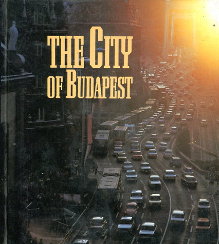 Gera Mih�ly Szab�ky Zsolt - The City of Budapest