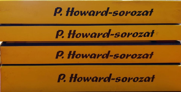 P. Howard \ (Rejt Jen) - 4 db a P. Howard sorozatbl: Az elretolt helyrsg-Az ellopott futr, A fehr folt-Bradley Tams visszat, Vesztegzr a Grand Hotelben-A szke ciklon, Menni vagy meghalni-Csontbrigd