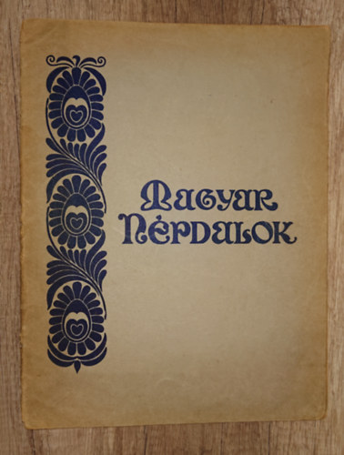 Bartók-Kodály - Magyar népdalok