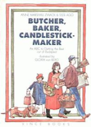 Sissi; Zwack, Annemarshall Ago - Butcher, baker, candlestickmaker