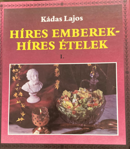 Dr. Kdas Lajos - Hres emberek - hres telek I.