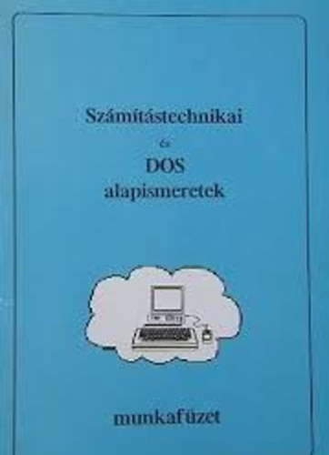 Fazekas Sndor - Szmtstechnikai s DOS alapismeretek