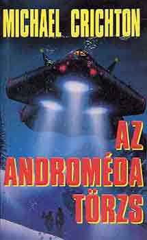 Michael Crichton - Az Andromda trzs