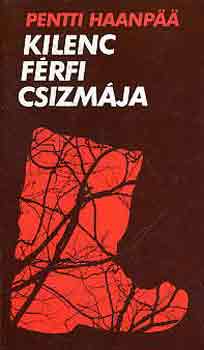 Pentii Haanp - Kilenc frfi csizmja