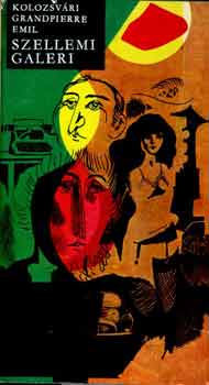 Kolozsv�ri Grandpierre Emil - Szellemi galeri