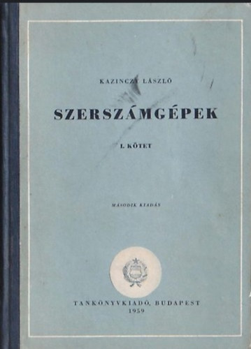 Kazinczy Lszl - Szerszmgpek I.
