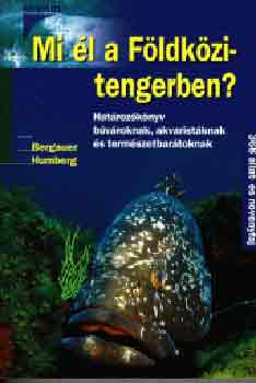 Bergbauer-Humberg - Mi �l a F�ldk�zi-tengerben?