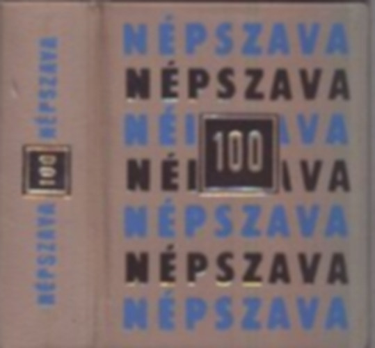 100 �ves a N�pszava (minik�nyv)