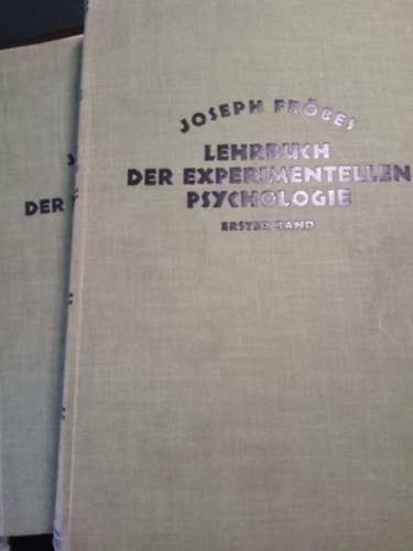 Joseph Frbes - Lehrbuch der Experimentellen psychologie (I-II. band)
