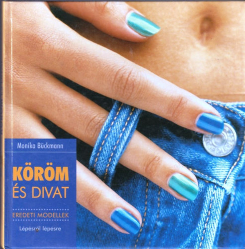 Bckmann Monika - Krm s divat