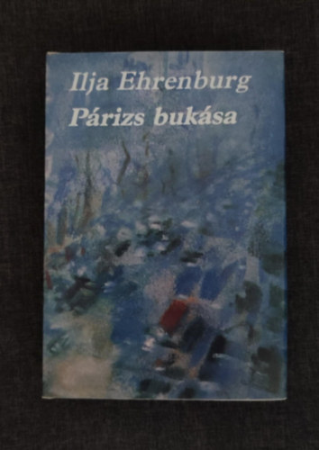 Benamy S�ndor  Ilja Ehrenburg (ford.) - P�rizs buk�sa (??????? ??????) - Benamy S�ndor ford�t�sa