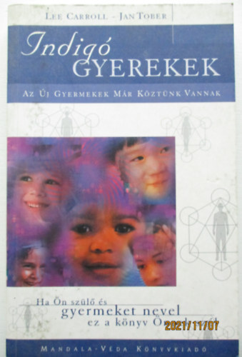 Lee Carroll; Jan Tober - Indig gyerekek