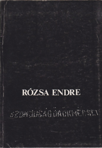 Rzsa Endre - Szomjsg rkmcsei