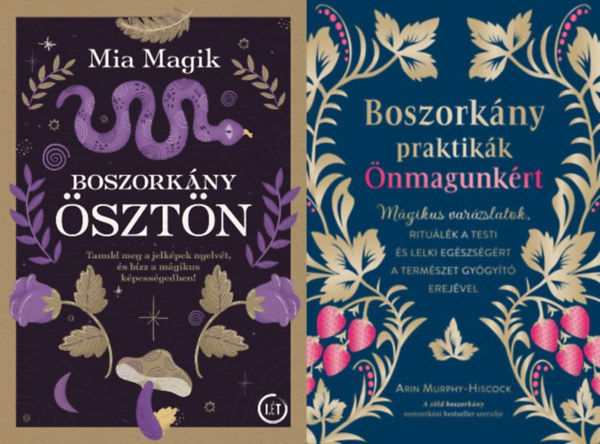 Arin Murphy-Hiscock Mia Magik - 2 m a boszorknysg tudomnyrl: Boszorknysztn + Boszorknypraktikk nmagunkrt - Mgikus varzslatok, ritulk a testi s lelki egszsgrt a termszet gygyt erejvel