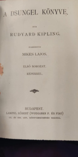 Rudyard Kipling - A dsungel könyve