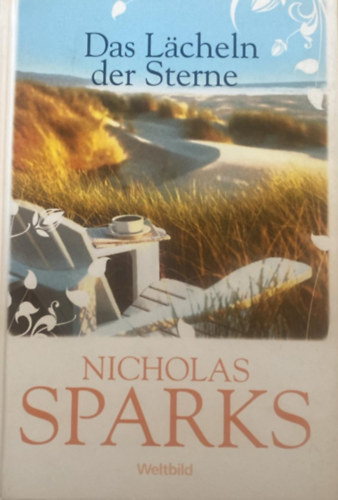 Nicholas Sparks - Das L�cheln der Sterne