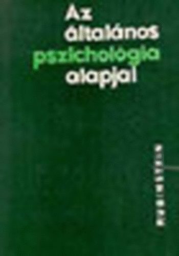 Rubinstein - Az �ltal�nos pszichol�gia alapjai 1-2     - harmadik teljes kiad�s