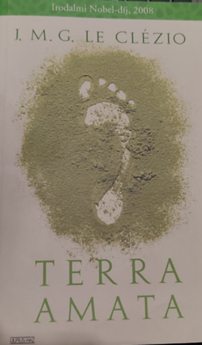 J.M.G. Le Clzio - Terra Amata