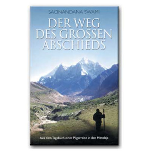 Sacinandana Swami - Der Weg des Grossen Abschieds