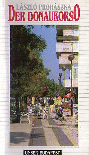 László Prohászka - Der Donaukorso