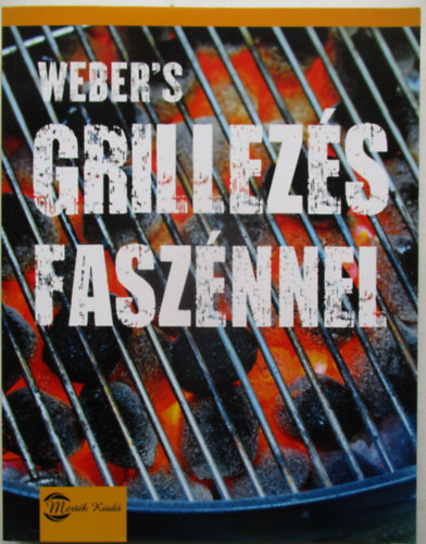 Jamie Purviance - Weber's grillezs fasznnel