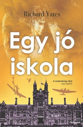 Richard Yates - Egy jó iskola
