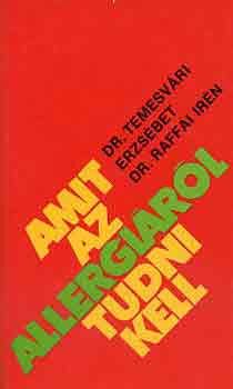 Dr. Temesv�ri E.-Dr. Raffai I. - Amit az allergi�r�l tudni kell