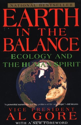 Al Gore - Earth in the Balance: Ecology and the Human Spirit (Mrlegen a Fld)