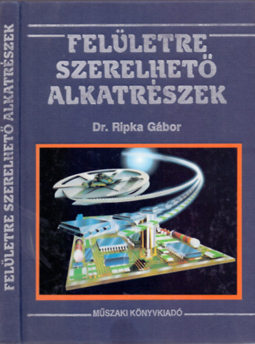 Dr. Ripka G�bor - Fel�letre szerelhet� alkatr�szek