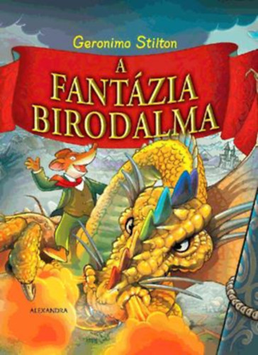 Geronimo Stilton - A Fant�zia Birodalma