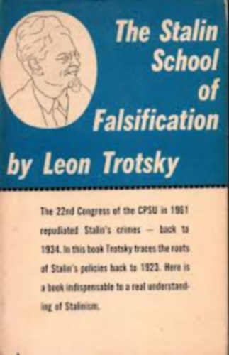 Leon Trotsky - The Stalin School of Falsification