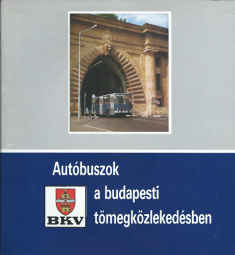 Ismeretlen - Autóbuszok a budapesti tömegközlekedésben
