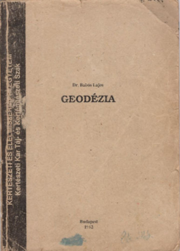 Dr. Babs Lajos - Geodzia - Kertszerti s lelmiszeripari Egyetem 1992