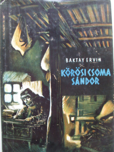 Baktay Ervin - Krsi Csoma Sndor