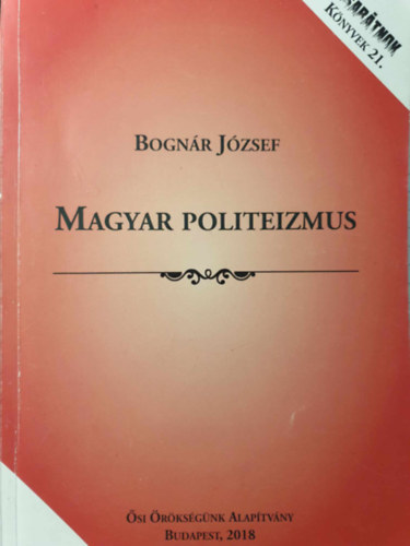 Bognr Jzsef - Magyar Politeizmus